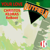 Christos Kedras feat The Outfield - Your love